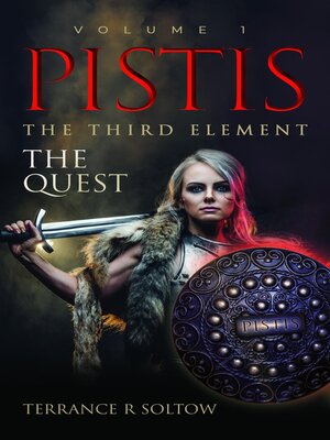 cover image of Pistis the Third Element: The Quest, Volume 1